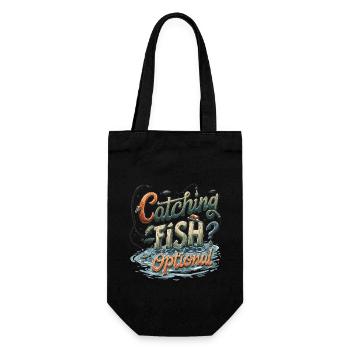 Catching Fish? Optional! Fischer fischen Shirt - Geschenkbeutel für Flaschen - Schwarz - Vorne