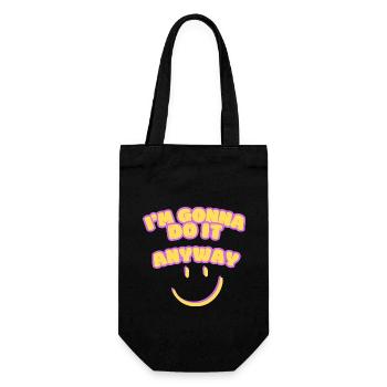 I m going to do it anyway Point of view Determination - Gift Bag for Bottles - black - Front