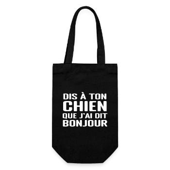 Dis à ton chien que j'ai dit bonjour - Sac à bouteille - noir - Devant