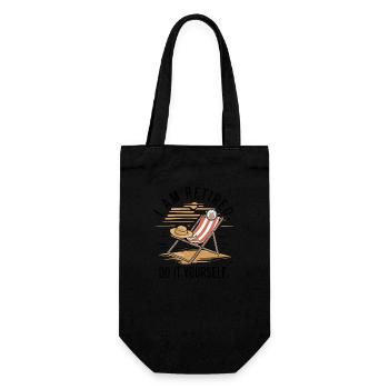 I am retired. Do it yourself! - Gift Bag for Bottles - black - Front