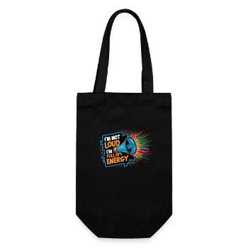 Ich bin nicht laut, ich bin voller Energie. - Geschenkbeutel für Flaschen - Schwarz - Vorne