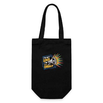 Ich bin nicht laut, ich bin voller Energie. - Geschenkbeutel für Flaschen - Schwarz - Vorne