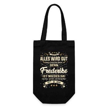 Tout ira bien car la tenue de Frederike Is Here - Sac à bouteille - noir - Devant