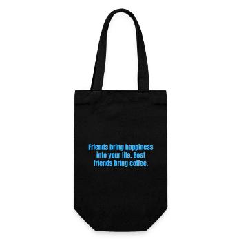 Best Friends Bring Coffee - Funny Coffee Quotes - Gift Bag for Bottles - black - Front