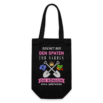 Reichet mir den Spaten Königin Gärtnern Spruch - Geschenkbeutel für Flaschen - Schwarz - Vorne