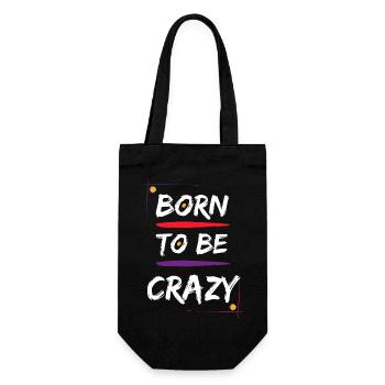 Born to be Crazy - Gift Bag for Bottles - black - Front
