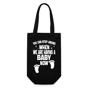 Du kannst jetzt nicht aufhören zu fragen, wann wir ein Baby bekommen - Geschenkbeutel für Flaschen - Schwarz - Vorne
