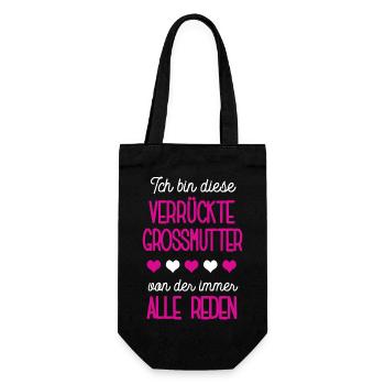 Verrückte Grossmutter Oma Spruch Großmama Mama Omi - Geschenkbeutel für Flaschen - Schwarz - Vorne