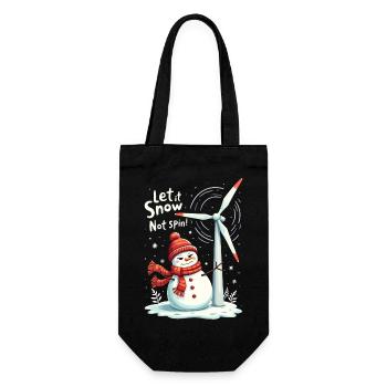 Stop Wind Turbines - Let it Snow, Not Spin - Gift Bag for Bottles - black - Front