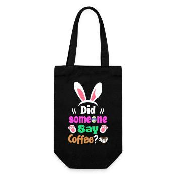 Quelqu’un a dit café ? Lapin de Pâques Humour - Sac à bouteille - noir - Devant