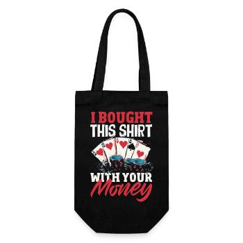 Purchased with your money Poker Casino Card Game - Gift Bag for Bottles - black - Front