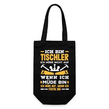 Tischler Höre Nicht Auf - Geschenkbeutel für Flaschen - Schwarz - Vorne