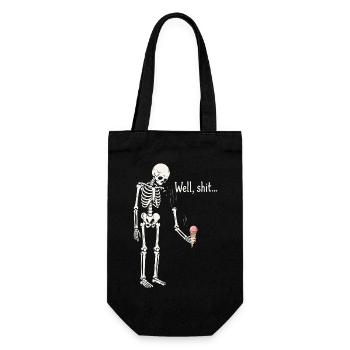 Well shit skeleton black humor gothic - Gift Bag for Bottles - black - Front