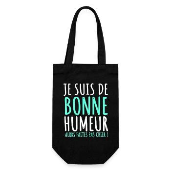 Je suis de bonne humeur humour homme cadeau drôle - Sac à bouteille - noir - Devant