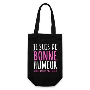 Je suis de bonne humeur humour femme cadeau drôle - Sac à bouteille - noir - Devant