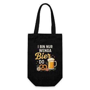 I bin nur wenga Bier do Lustiges Trachten Shirt - Geschenkbeutel für Flaschen - Schwarz - Vorne