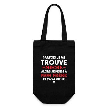 Parfois Je me trouve moche frère Cadeau Drole - Sac à bouteille - noir - Devant