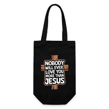 Nobody will ever love you more than Jesus - Christ - Gift Bag for Bottles - black - Front