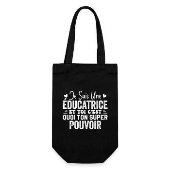 Je Suis une éducatrice c'est mon super pouvoi - Sac à bouteille - noir - Devant