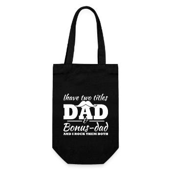 I have two titles, Dad and Bonus Dad - Gift Bag for Bottles - black - Front