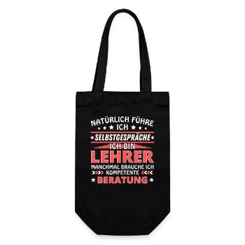 Ich führe Selbstgespräche - Lehrer Edition - Geschenkbeutel für Flaschen - Schwarz - Vorne