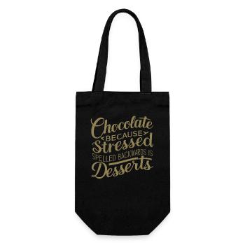 Chocolate Desserts Stress Funny Dessert Quote - Gift Bag for Bottles - black - Front