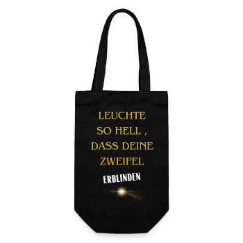 Leuchte so hell, dass Deine Zweifel erblinden - Geschenkbeutel für Flaschen - Schwarz - Vorne