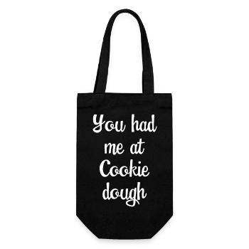 Du hattest mich bei Cookie Dough - Geschenkbeutel für Flaschen - Schwarz - Vorne