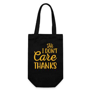Hi I Don t Care Thanks Sarcastic Novelty Funny - Gift Bag for Bottles - black - Front
