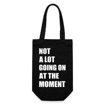 Not a lot going at the moment - Gift Bag for Bottles - black - Front