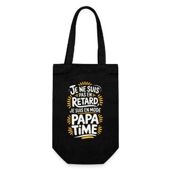 Je ne Suis Pas En Retard Je Suis en Mode Papa Time - Sac à bouteille - noir - Devant