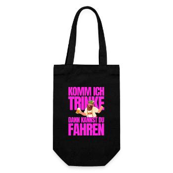 Komm ich trinke dann kannst du fahren - Geschenkbeutel für Flaschen - Schwarz - Vorne