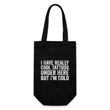 I have really cool tattoos under here but i'm cold - Sac à bouteille - noir - Devant