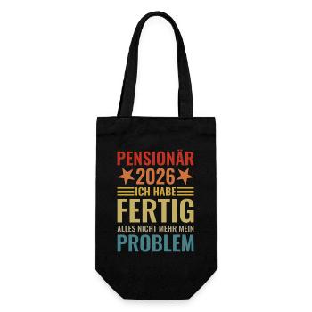 Pensionär 2026 Ich habe fertig Beamter Geschenk - Geschenkbeutel für Flaschen - Schwarz - Vorne