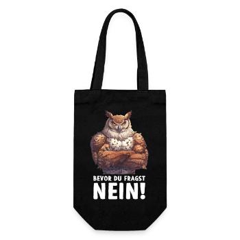 Eule Eulen Vogel Wald Uhu Bevor du fragst Nein - Geschenkbeutel für Flaschen - Schwarz - Vorne