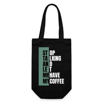 Arrêtez de parler – Il faut d’abord un café - Sac à bouteille - noir - Devant
