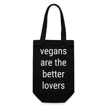 Vegans Are The Better Lovers Saying - Gift Bag for Bottles - black - Front