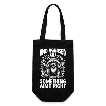 Undiagnosed But Something Ain't Right Raccoon - Geschenkbeutel für Flaschen - Schwarz - Vorne