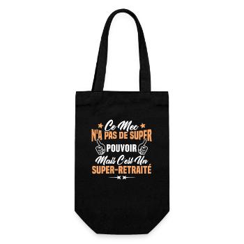 Retraité et super pouvoir cadeau humour drôle - Sac à bouteille - noir - Devant