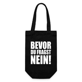 Bevor du fragst nein - Geschenkbeutel für Flaschen - Schwarz - Vorne