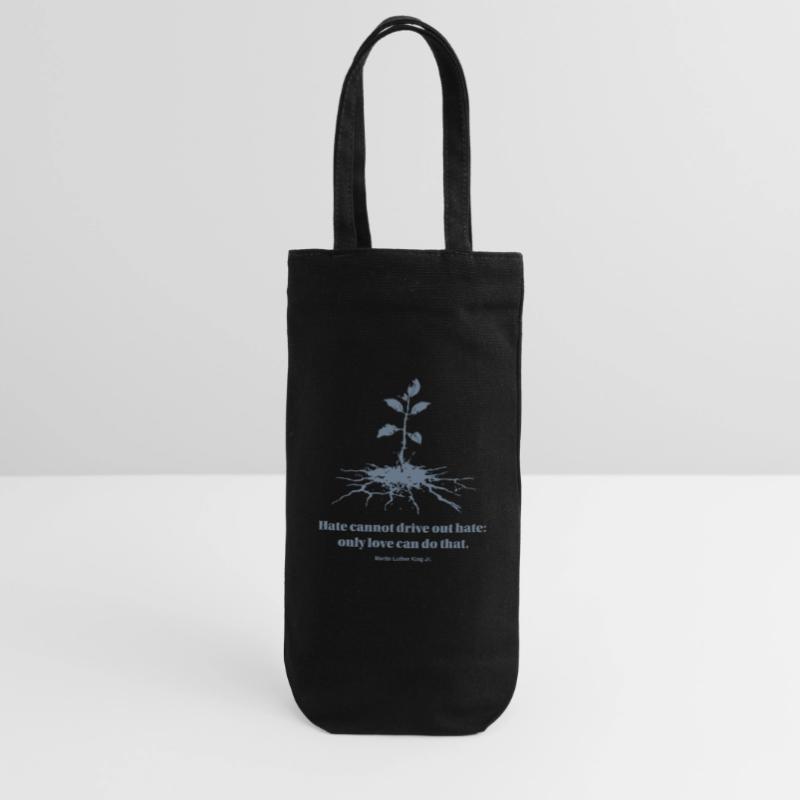 Hate cannot drive out hate: only love can do that Gift Bag for Bottles