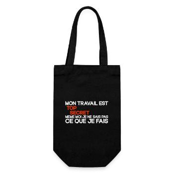 Mon Travail Est Top Secret Travail, travail humour - Sac à bouteille - noir - Devant