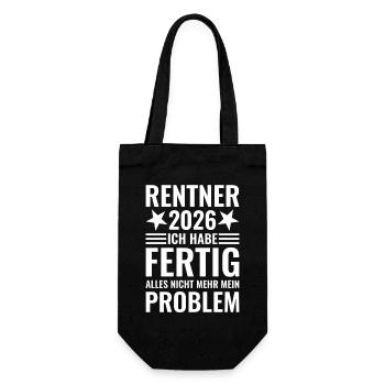 Rentner 2026 Ich habe fertig - Nicht mein Problem - Geschenkbeutel für Flaschen - Schwarz - Vorne