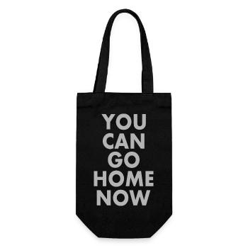 You can go home now - Geschenkbeutel für Flaschen - Schwarz - Vorne