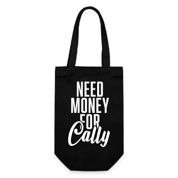 Need Money For Cally - Geschenkbeutel für Flaschen - Schwarz - Vorne