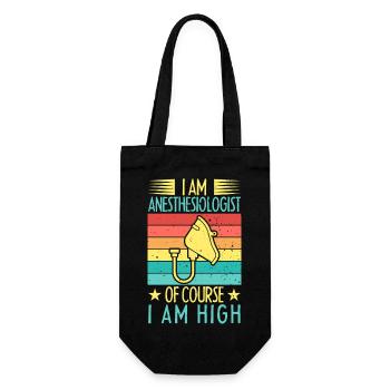 Anesthesiologist Of Course I Am High Anesthesia - Geschenkbeutel für Flaschen - Schwarz - Vorne