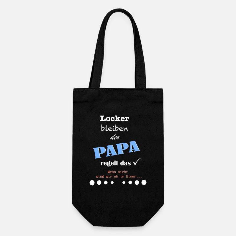Locker bleiben, der Papa regelt das. - Geschenkbeutel für Flaschen - Schwarz