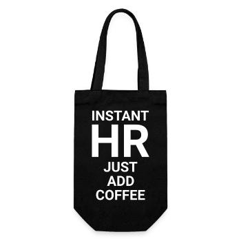 Instant HR Just Add Coffee - Gift Bag for Bottles - black - Front