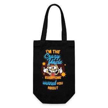 I m The Crazy Uncle Everyone Warned You About - Geschenkbeutel für Flaschen - Schwarz - Vorne