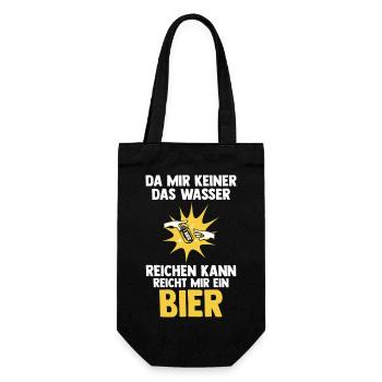 Da mir keiner das Wasser reichen kann reicht mir e - Geschenkbeutel für Flaschen - Schwarz - Vorne